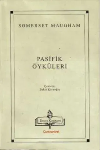 Pasifik Öyküleri W. Somerset Maugham