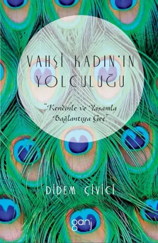 Vahşi Kadın'ın Yolculuğu