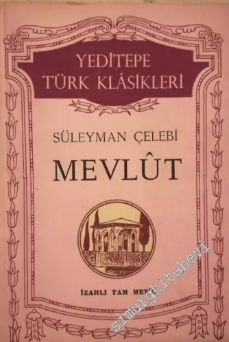 Mevlüt (Mevlid): İzahlı Tam Metin -