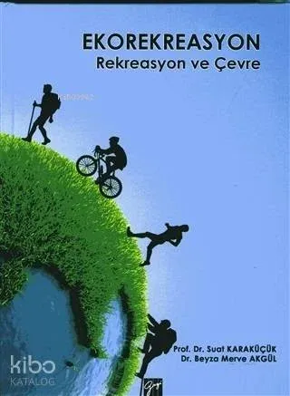 Ekorekreasyon; Rekreasyon ve Çevre