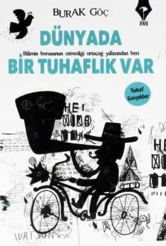 Dünyada Bir Tuhaflık Var