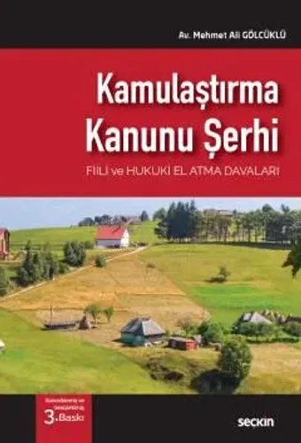 Kamulaştırma Kanunu Şerhi