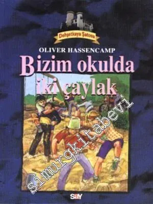 Bizim Okulda İki Çaylak -         2006