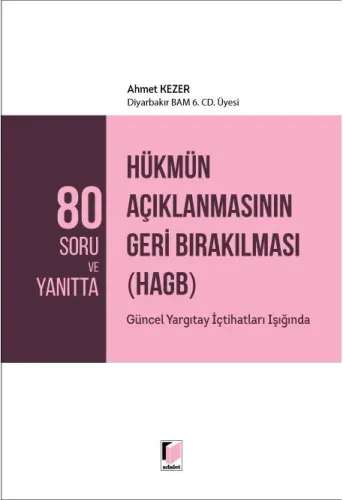 Hükmün Açıklanmasının Geri Bırakılması (HAGB)