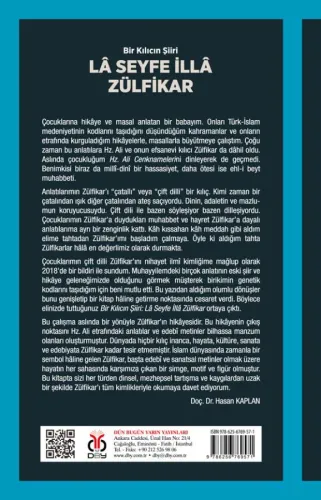 Bir Kılıcın Şiiri: Lâ Seyfe İllâ Zülfikar Hasan Kaplan Bir Kılıcın Şiiri: Lâ Seyfe İllâ Zülfikar Hasan Kaplan