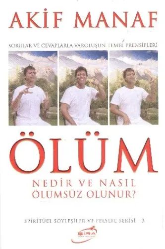Ölüm Nedir ve Nasıl Ölümsüz Olunur