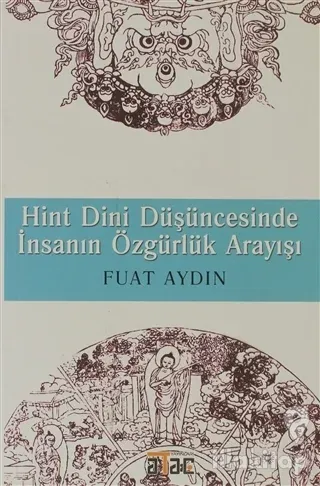 Hint Dini Düşüncesinde İnsanın Özgürlük Arayışı