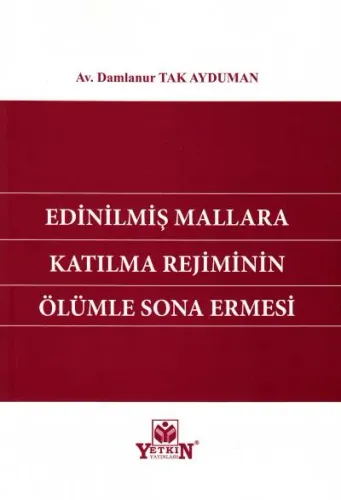 Edinilmiş Mallara Katılma Rejiminin Ölümle Sona Ermesi