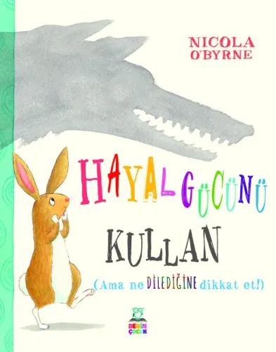 HAYAL GÜCÜNÜ KULLAN