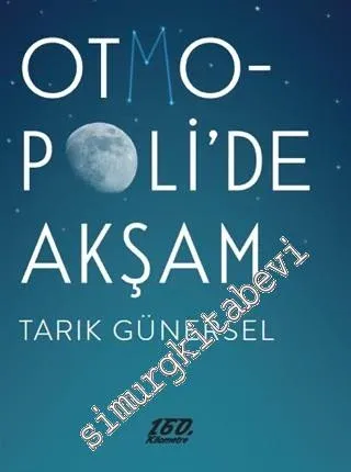 Otmopoli'de Akşam
