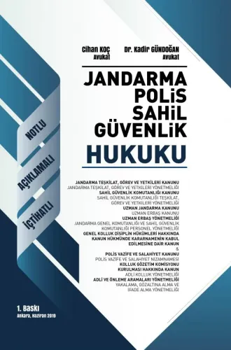 Jandarma Polis Sahil Güvenlik Hukuku Notlu Açıklamalı İçtihatlı