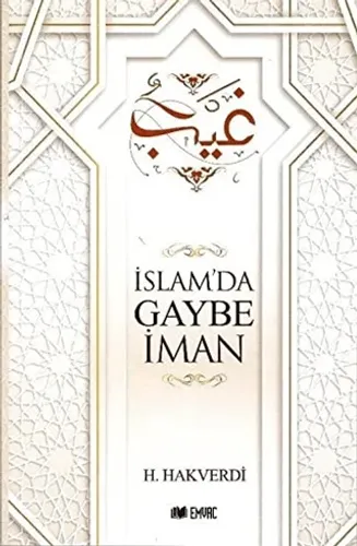 İslam’da Gaybe İman