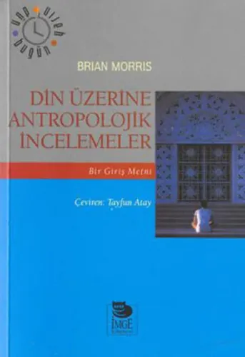 Din Üzerine Antropolojik İncelemeler  Bir Giriş Metni