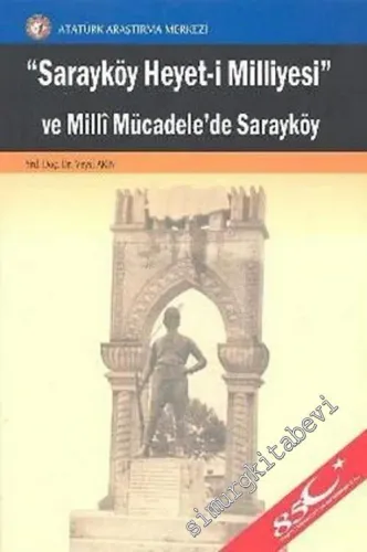 Sarayköy Heyet-i Milliyesi ve Milli Mücadele'de Sarayköy -         2009