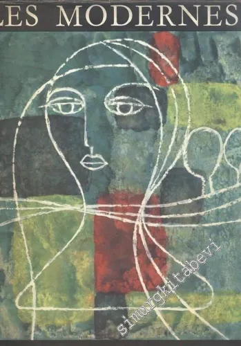 Les Modernes: Les Grands Maitres de la Peinture Modern -