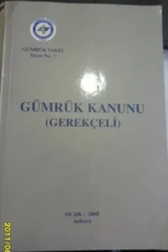 Gümrük Kanunu ( Gerekçeli )