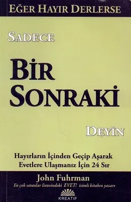 Sadece Bir Sonraki Deyin