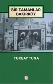 Bir Zamanlar Bakırköy - EYAY
