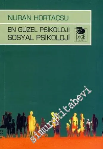 En Güzel Psikoloji Sosyal Psikoloji -