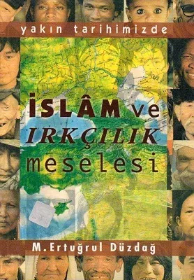 Yakın Tarihimizde İslam ve Irkçılık Meselesi