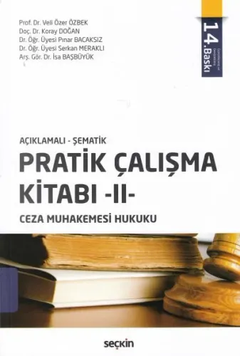 Ceza Muhakemesi Hukuku Pratik Çalışma Kitabı -II-