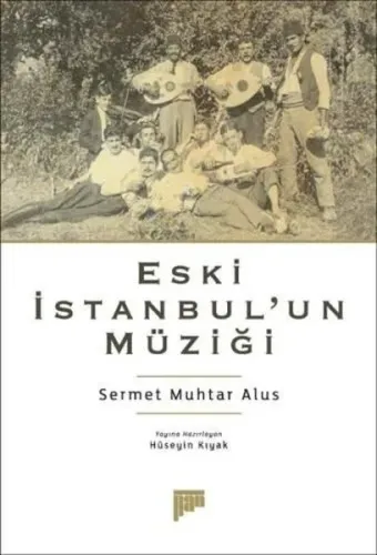 Eski İstanbul’un Müziği