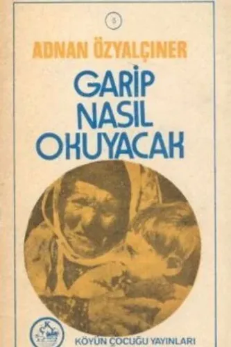 Garip Nasıl Okuyacak
