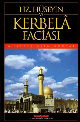 Hz. Hüseyin ve Kerbela Faciası
