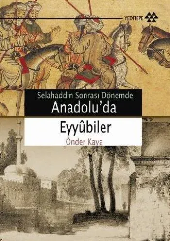 Anadolu'da Eyyûbiler; Selahaddin Sonrası Dönemde
