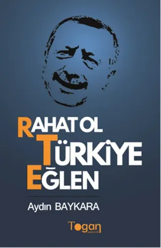 Rahat Ol Türkiye Eğlen Aydın Baykara