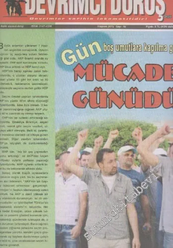 Proleter Devrimci Duruş Aylık Siyasal Dergi - Dosya: Gün Boş Umutlara Kapılma Günü Değil, Mücadele Günüdür - Sayı: 42      Haziran