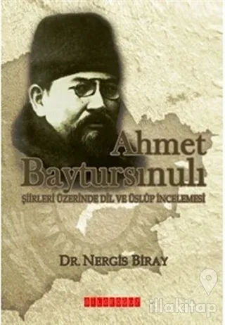 Ahmet Baytursınulı Şiirleri Üzerinde Dil ve Üslup İncelemesi
