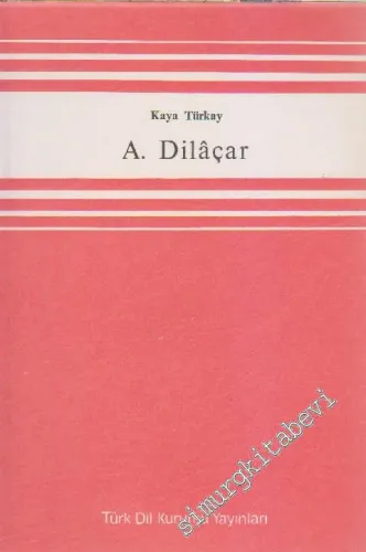 A. Dilâçar