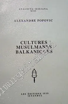 Culture Musulmane Balkanique -         1994