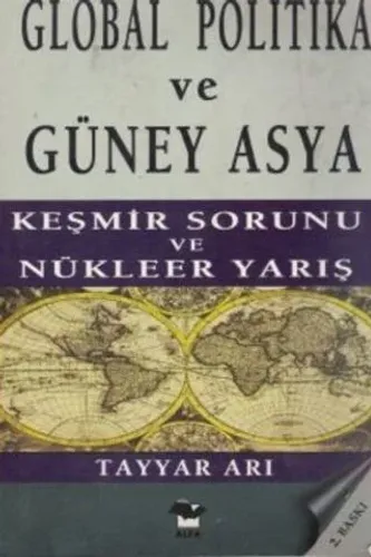 Global Politika ve Güney Asya Tayyar Arı