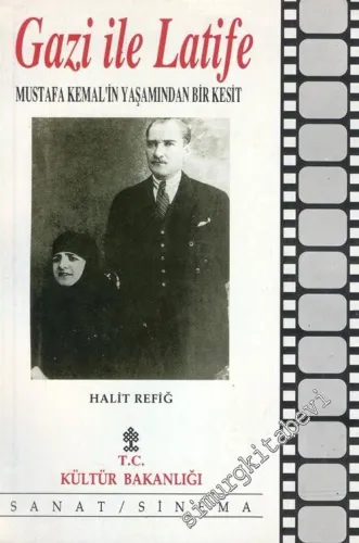 Gazi ile Latife: Mustafa Kemal'in Yaşamından Bir Kesit  -        1993