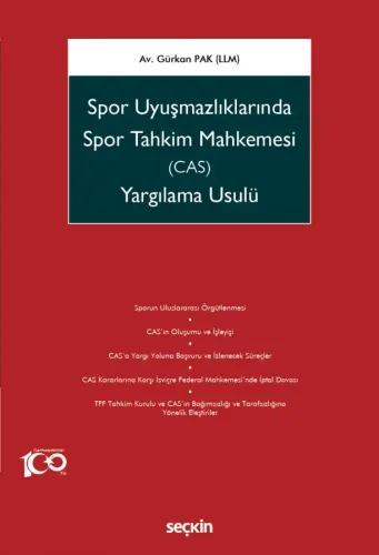 Spor Uyuşmazlıklarında Spor Tahkim Mahkemesi (CAS) Yargılama Usulü