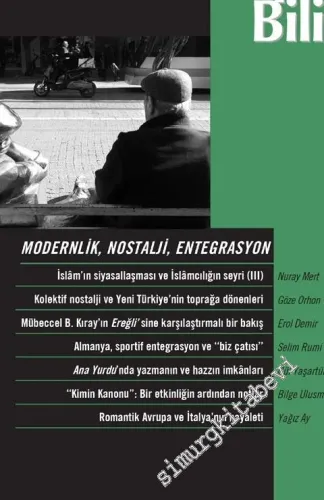 Toplum ve Bilim - Üç Aylık Dergi - Dosya: Modernlik - Nostalji - Entegrasyon - Sayı : 151        2020