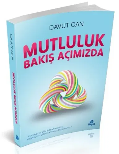 Mutluluk Bakış Açımızda