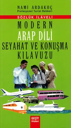 Modern Arap Dili Seyahat ve Konuşma Kılavuzu