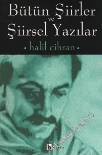 Bütün Şiirler ve Şiirsel Yazılar -        2004