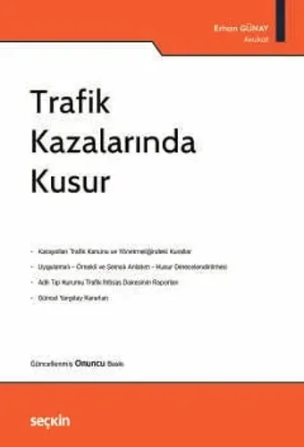 Trafik Kazalarında Kusur Erhan Günay