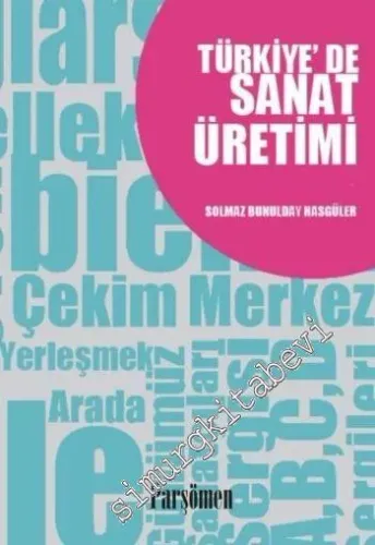 Türkiye'de Sanat Üretimi -