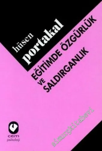 Eğitimde Özgürlük ve Saldırganlık -        1999