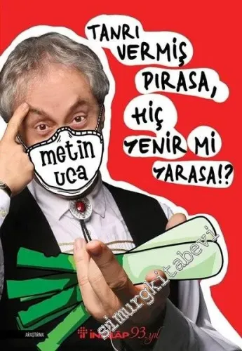 Tanrı Vermiş Pırasa Hiç Yenir Mi Yarasa! -         2020