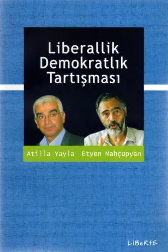 Liberallik Demokratlık Tartışması