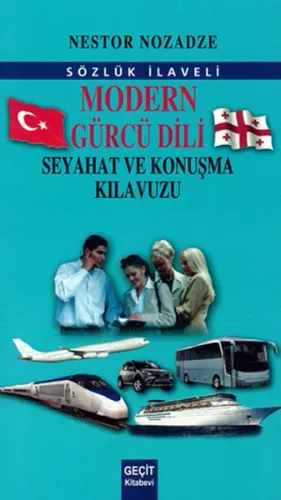 Modern Gürcü Dili Seyahat ve Konuşma Kılavuzu