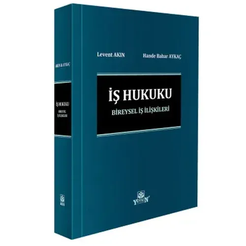 İş Hukuku Bireysel İş İlişkileri