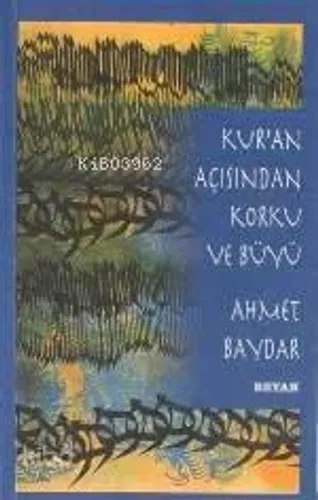 Kur'an Açısından Korku ve Büyü - Beyan Yayınları - Selamkitap.com'da