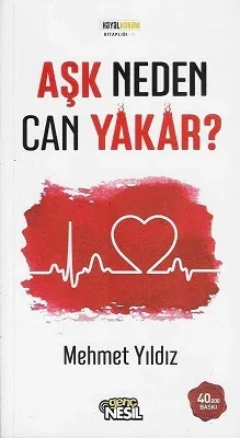 Aşk Neden Can Yakar?